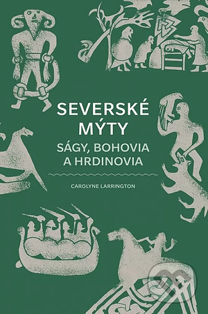 Severské mýty by Carolyne Larrington