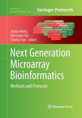 Next Generation Microarray Bioinformatics: Methods and Protocols by 