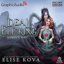 A Deal with the Elf King by Elise Kova