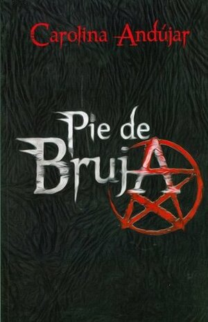 Pie de bruja by Carolina Andújar