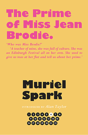 The Prime of Miss Jean Brodie by Muriel Spark