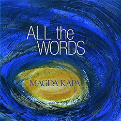 All the Words by Magda Kapa