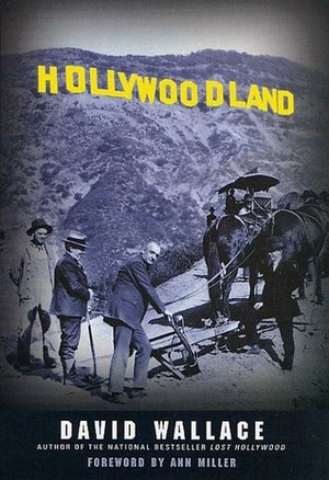 Hollywoodland by Ann Miller, David Wallace