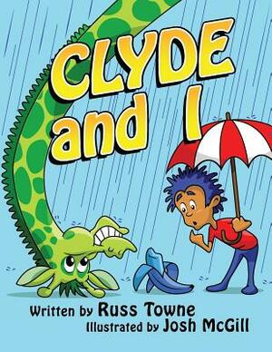 Clyde and I by Russ Towne