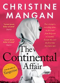 The Continental Affair by Christine Mangan