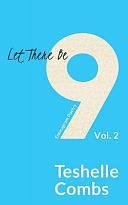 Let There Be NIne Vol. 2: Enneagram Poetry by Teshelle Combs