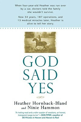 God Said Yes by Heather Hornback-Bland, Ninie Hammon