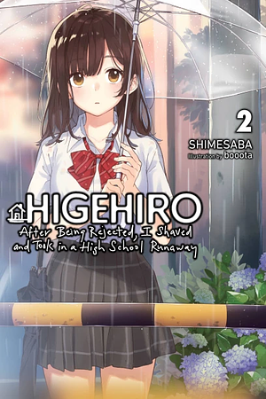 Higehiro: After Being Rejected, I Shaved and Took in a High School Runaway, Vol. 2 (light novel) by Shimesaba