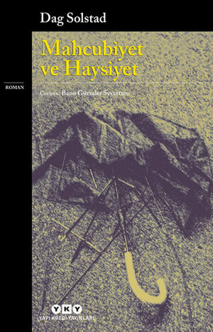 Mahcubiyet ve Haysiyet by Darmin Hadzibegovic, Banu Gürsaler Syvertsen, Dag Solstad