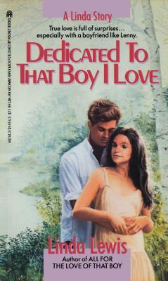 Dedicated to That Boy I Love (Original) by Linda Lewis