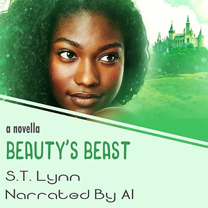 Beauty's Beast by S.T. Lynn