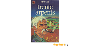 Trente arpents. by Ringuet