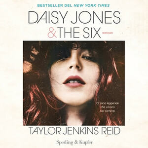 Daisy Jones & The Six by Taylor Jenkins Reid