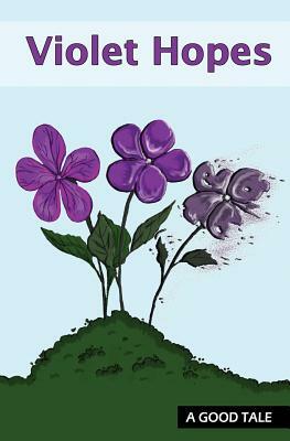 Violet Hopes by D. C. Mills, Suzanne H. Ferris, David Russell