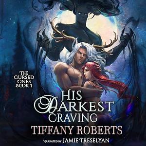 His Darkest Craving by Tiffany Roberts