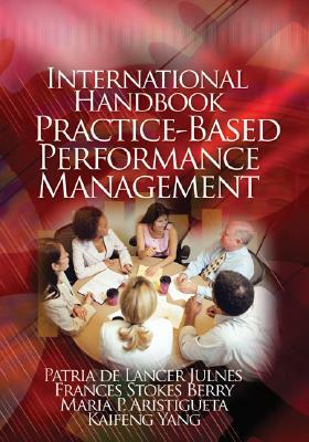 International Handbook of Practice-Based Performance Management by 