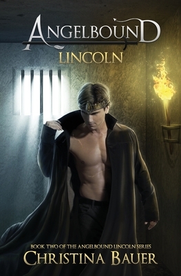 Lincoln by Christina Bauer