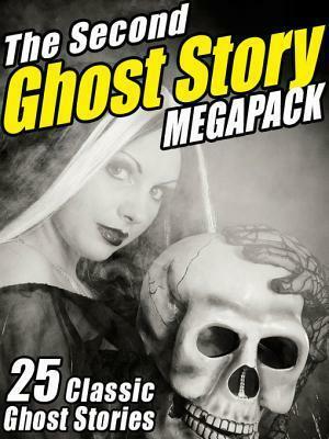 The Second Ghost Story Megapack by Wildside Press, M.R. James, Lafcadio Hearn