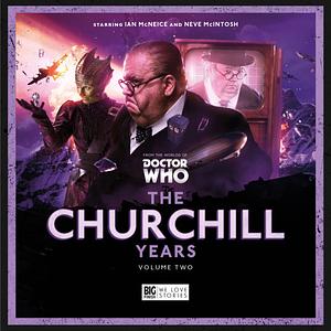 The Churchill Years, Volume 2: Churchill Victorious by Tom Salinsky, Robert Khan