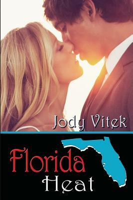 Florida Heat by Jody Vitek