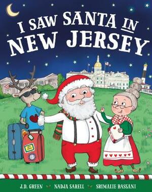 I Saw Santa in New Jersey by Jd Green