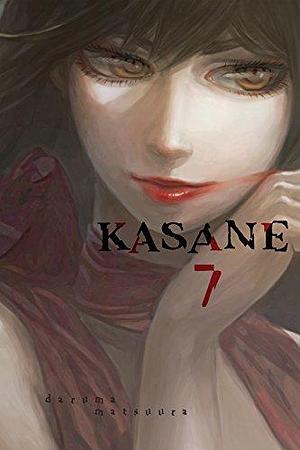 Kasane, Vol. 7 by Daruma Matsuura, Daruma Matsuura