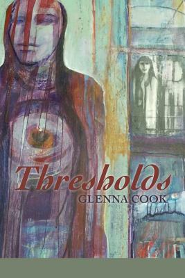 Thresholds by Glenna Cook