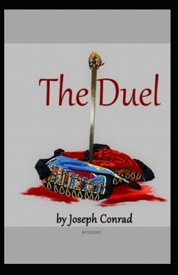 The Duel Annotated by Joseph Conrad