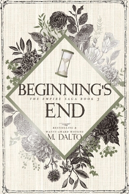 Beginning's End by M. Dalto