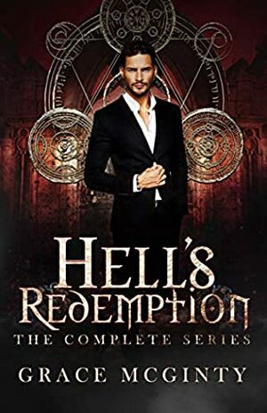 Hell's Redemption: The Complete Series Boxset by Grace McGinty
