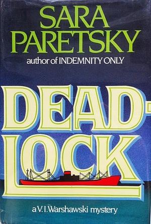 Deadlock by Sara Paretsky