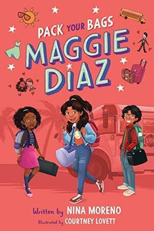 Pack Your Bags, Maggie Diaz by Nina Moreno
