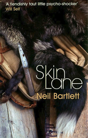 Skin Lane by Neil Bartlett