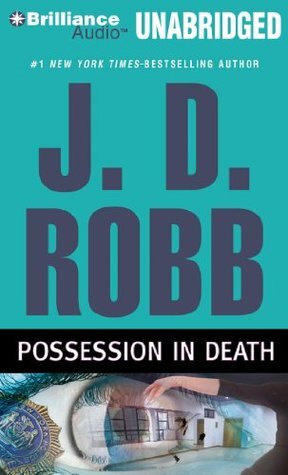 Possession in Death by J.D. Robb