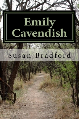 Emily Cavendish by Susan Bradford