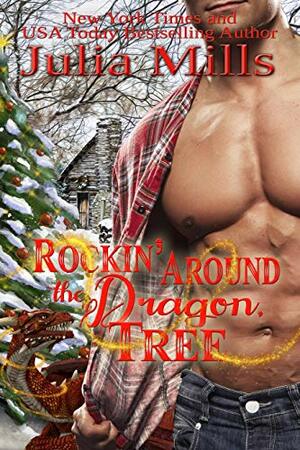 Rockin' Around the Dragon Tree: MacAllen Clan by Julia Mills
