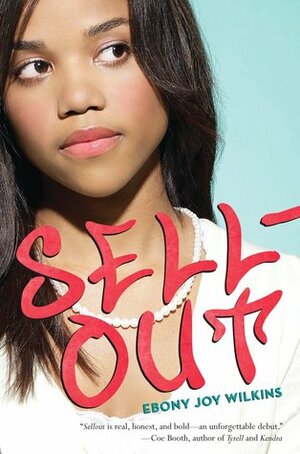 Sellout by Ebony Joy Wilkins