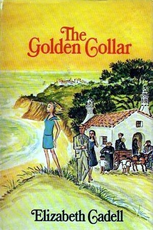 The Golden Collar by Elizabeth Cadell