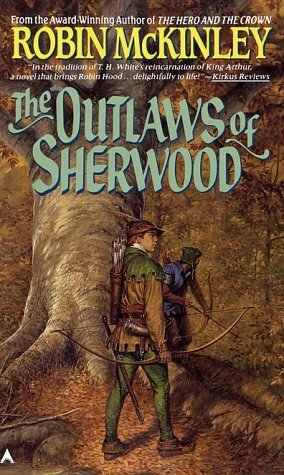 The Outlaws of Sherwood by Robin McKinley