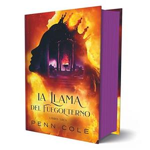 La llama del Fuegoeterno by Penn Cole