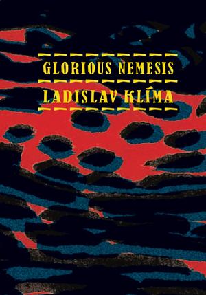 Glorious Nemesis by Marek Tomin, Ladislav Klíma, Pavel Růt