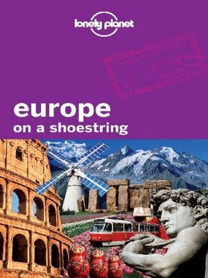 Lonely Planet Europe (Travel Guide) by Lonely Planet