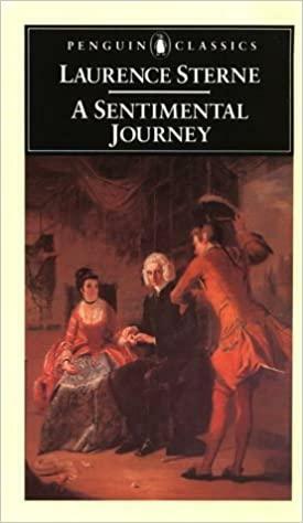 A Sentimental Journey through France and Italy by Graham Petrie, Laurence Sterne