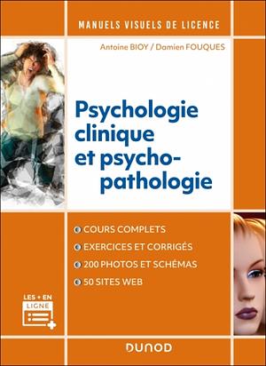 Manuel visuel de psychologie clinique et psychopathologie by Antoine Bioy, Damien Fouques