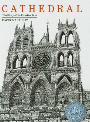 Cathedral: The Story of Its Construction by David Macaulay