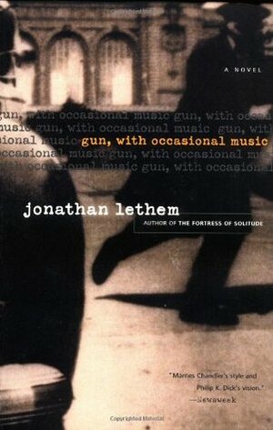 Gun, With Occasional Music by Jonathan Lethem