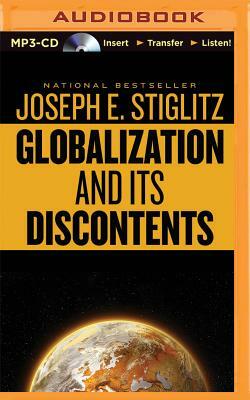 Globalization and Its Discontents by Joseph E. Stiglitz