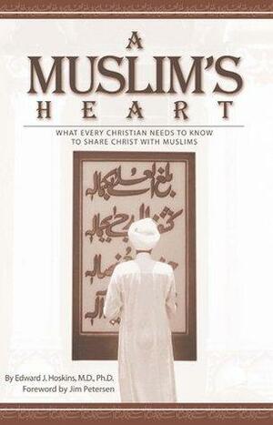 A Muslim's Heart by Edward Hoskins