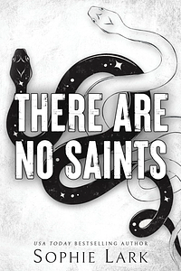 There Are No Saints by Sophie Lark