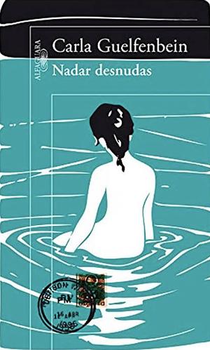 Nadar desnudas  by Carla Guelfenbein